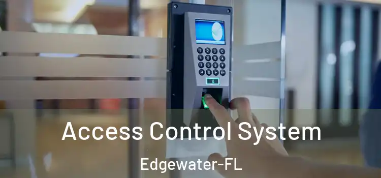 Access Control System Edgewater-FL