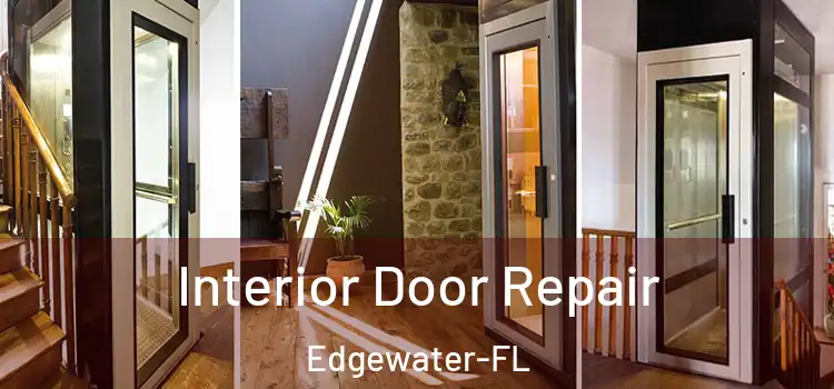  Interior Door Repair Edgewater-FL