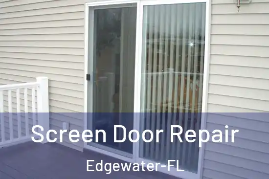  Screen Door Repair Edgewater-FL