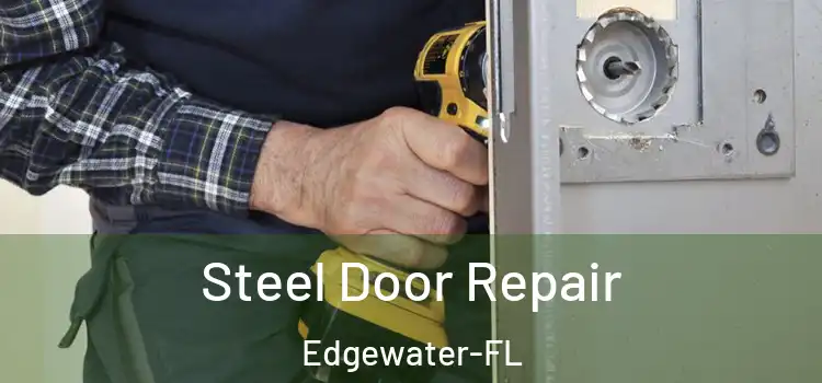 Steel Door Repair Edgewater-FL